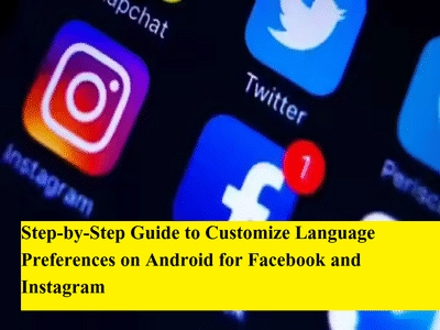 Step-by-Step Guide to Customize Language Preferences on Android for ...