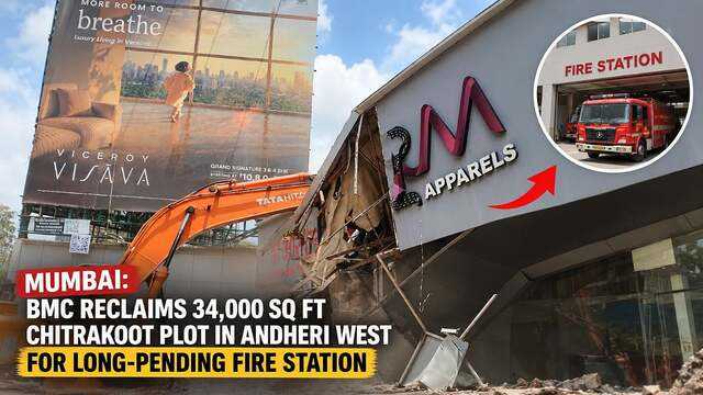Mumbai: BMC Reclaims 34,000 Sq Ft Chitrakoot Plot In Andheri West For Long-Pending Fire Station; Demolishes Unauthorised Structures