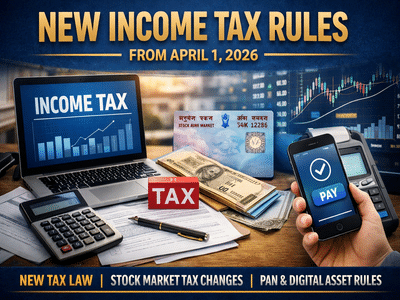 New Income Tax Rules from April 1, 2026: Key Changes Explained for ...