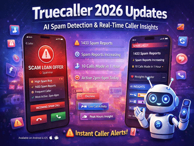Truecaller 2026 Update: AI Spam Detection, Real-Time Insights and ...